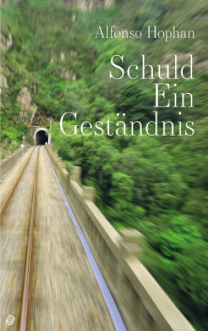 Kniha Schuld Ein Geständnis Alfonso Hophan