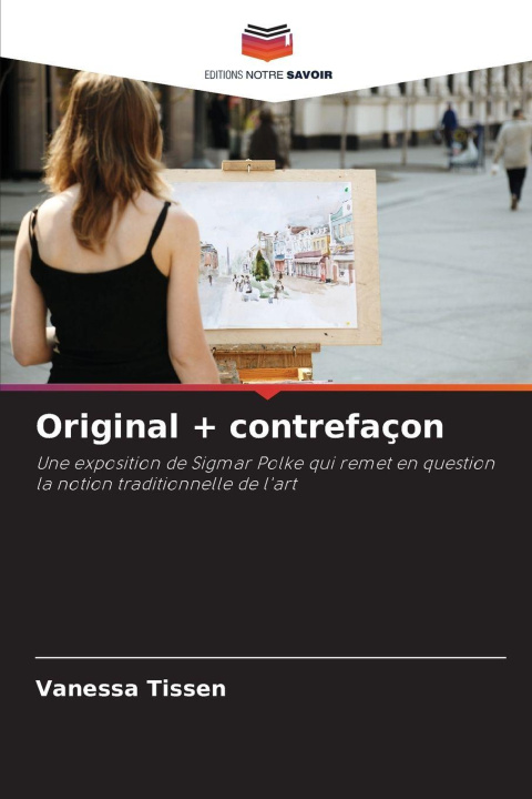 Kniha Original + contrefaçon Vanessa Tissen