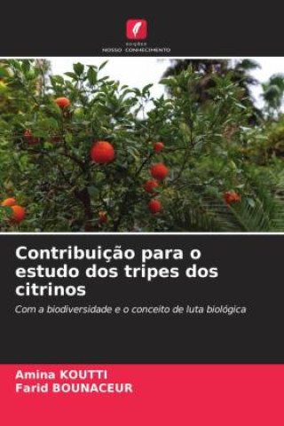Kniha Contribuição para o estudo dos tripes dos citrinos Amina KOUTTI