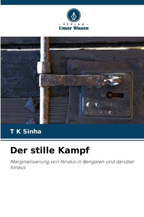 Kniha Der stille Kampf T K Sinha