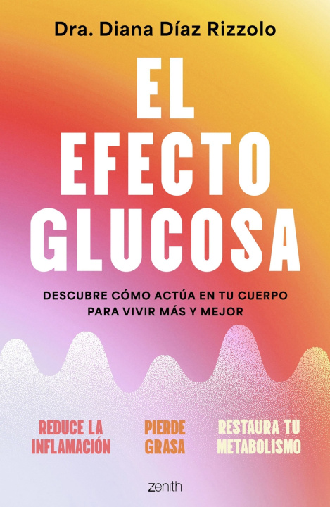 Книга EFECTO GLUCOSA, EL DIANA DIAZ RIZZOLO