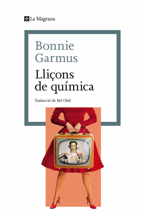 Book Lliçons de quimica Bonnie Garmus