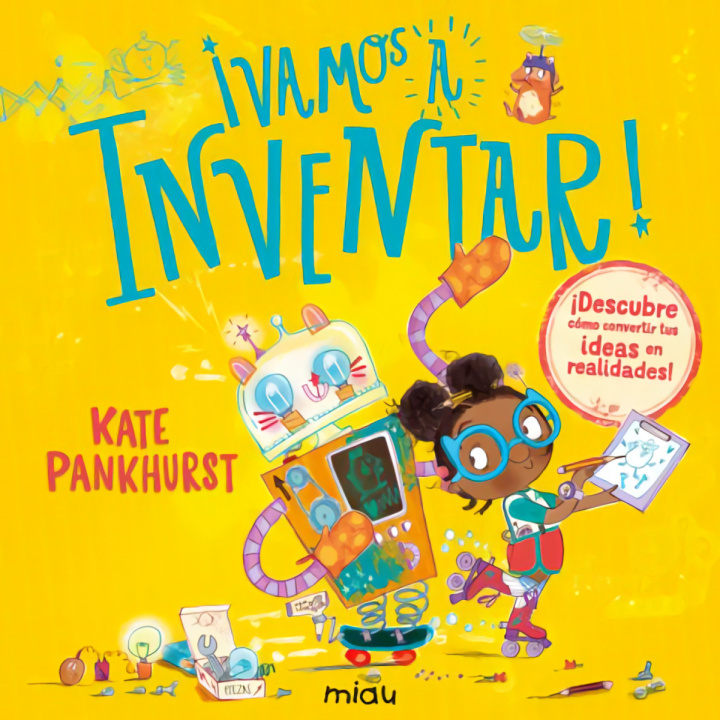 Book ¡Vamos a inventar! Kate Pankhurst