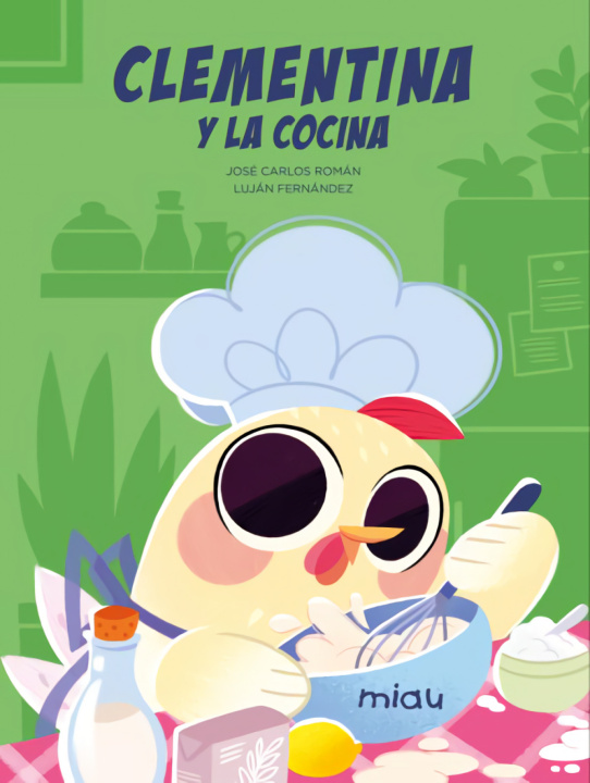 Βιβλίο CLEMENTINA Y LA COCINA JOSE CARLOS ROMAN