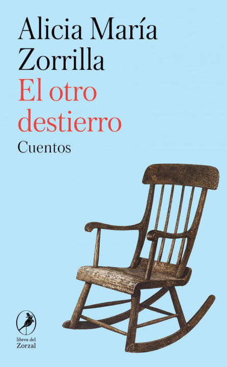 Kniha OTRO DESTIERRO, EL ALICIA MARIA ZORRILLA