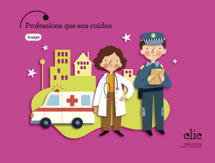 Kniha Projecte Clic - 4 anys : Professions que ens cuiden Margarita Álvarez Rodríguez
