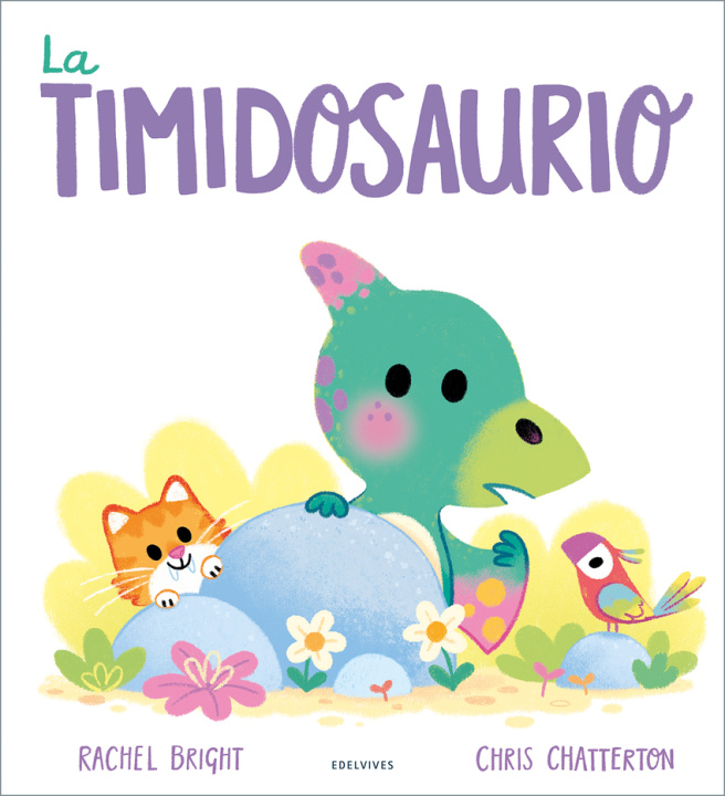 Kniha LA TIMIDOSAURIO Rachel Bright