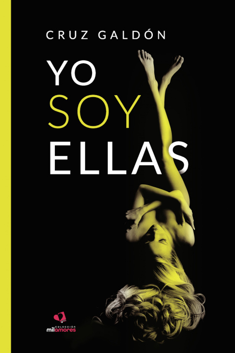 Knjiga Yo soy ellas Cruz Galdón Herrera