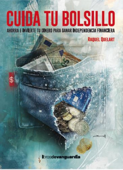 Kniha Cuida tu bolsillo Raquel Quelart