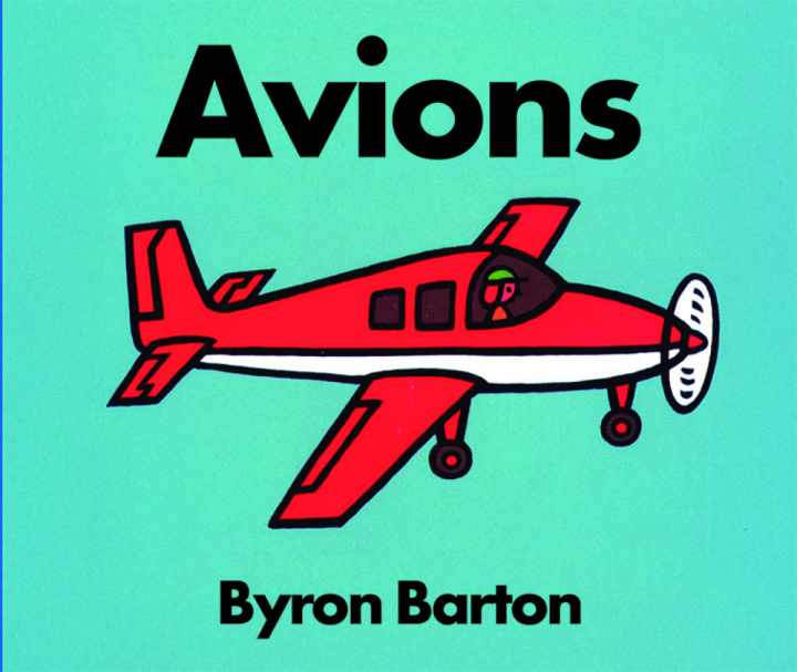 Kniha AVIONS Byron Barton