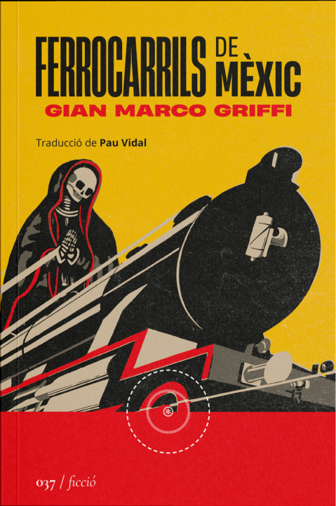 Kniha Ferrocarrils de mexic Gian Marco Griffi