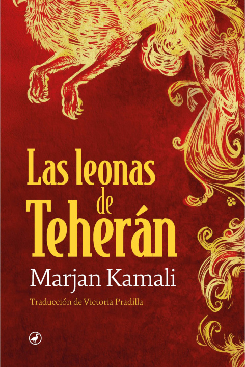 Knjiga Las leonas de teheran Marjan Kamali
