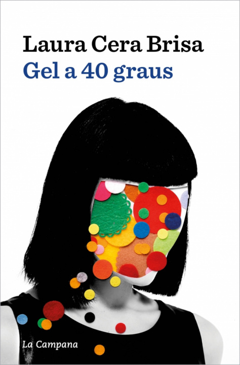 Kniha Gel a 40 graus Laura Cera