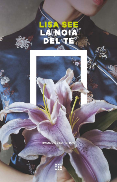 Book La noia del te Lisa See