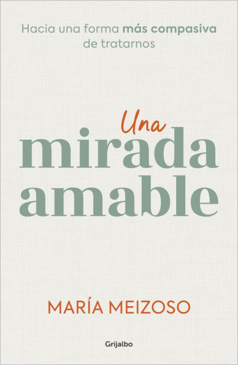 Kniha Una mirada amable María Meizoso