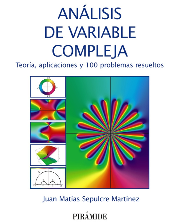 Book ANALISIS DE VARIABLE COMPLEJA JUAN MATIAS SEPULCRE