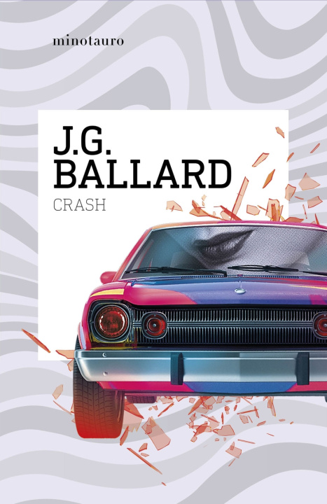 Kniha CRASH J. G. BALLARD
