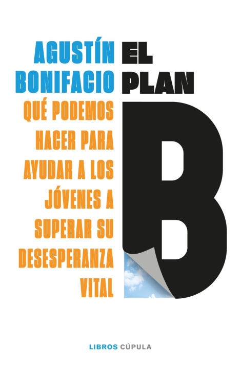 Kniha EL PLAN B AGUSTIN BONIFACIO
