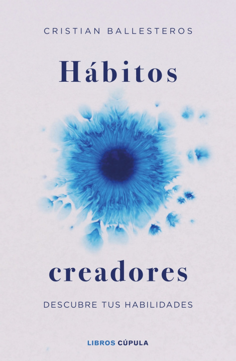 Kniha Hábitos creadores Cristian Ballesteros