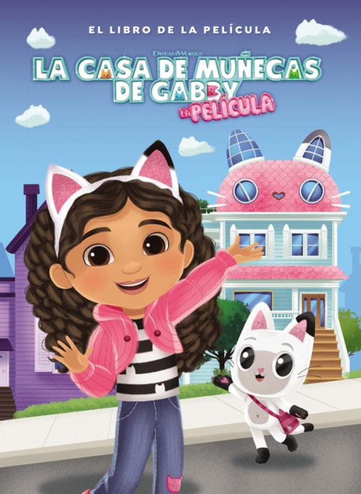 Libro El libro de la pelicula La casa de muñecas de Gabby