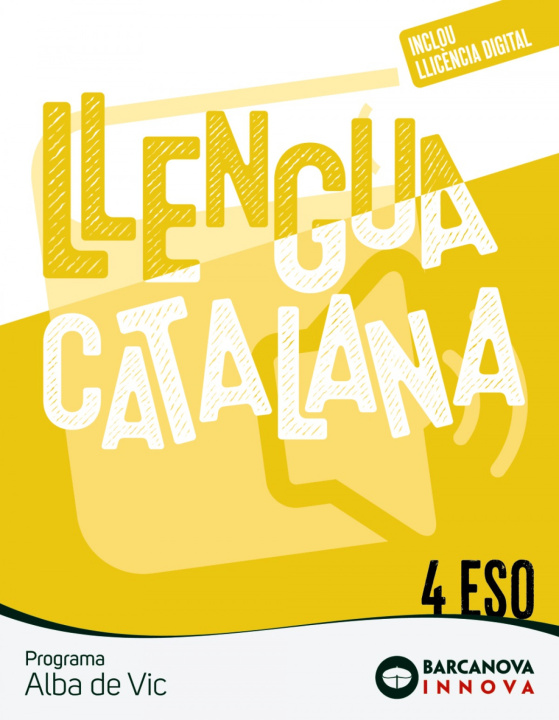Knjiga (CAT).(24).LLENGUA 4T.ESO ALBA DE VIC (INNOVA 2) 