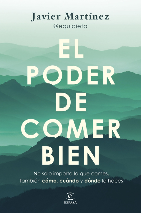 Kniha PODER DE COMER BIEN, EL JAVIER (@EQUIDIETA) MARTINEZ