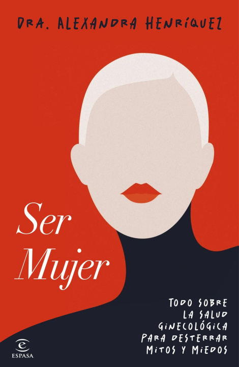 Kniha SER MUJER ALEXANDRA HENRÍQUEZ