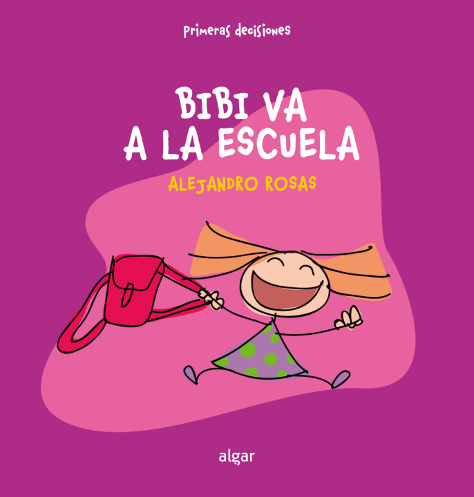Book Bibi va a la escuela Alejandro Rosas