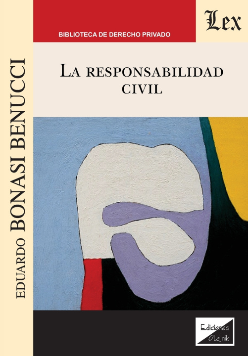 Kniha LA RESPONSABILIDAD CIVIL Eduardo Bonasi Benucci