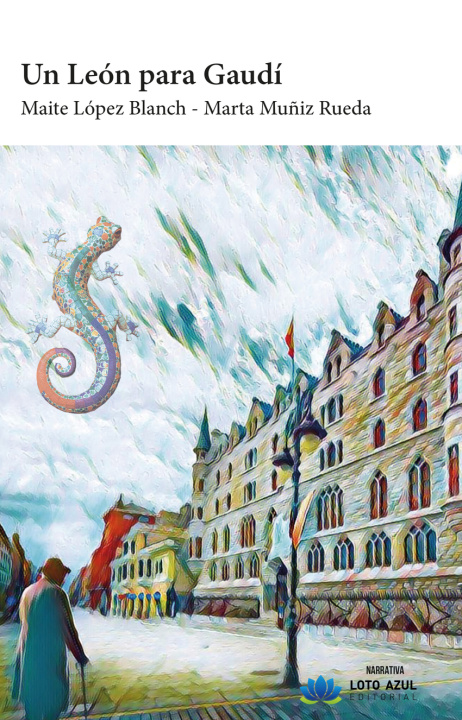 Knjiga Un León para Gaudí Maite López Blanch