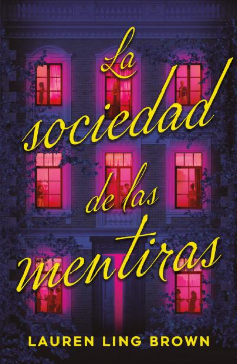 Knjiga SOCIEDAD DE LAS MENTIRAS, LA LAUREN LING BROWN