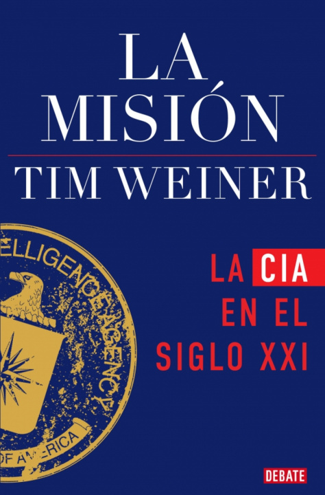 Kniha LA MISION TIM WEINER