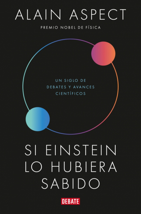 Book SI EINSTEIN LO HUBIERA SABIDO ALAIN ASPECT