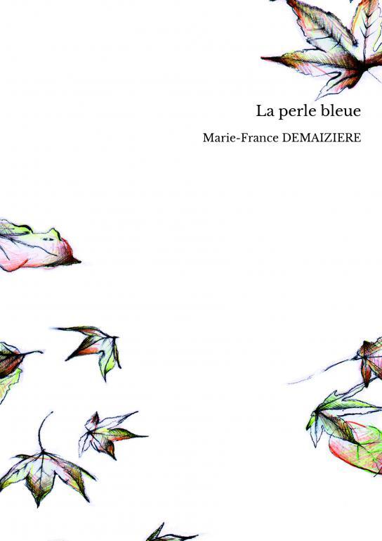 Kniha La perle bleue DEMAIZI
