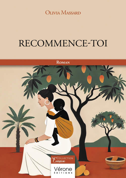 Knjiga Recommence-toi Olivia MASSARD