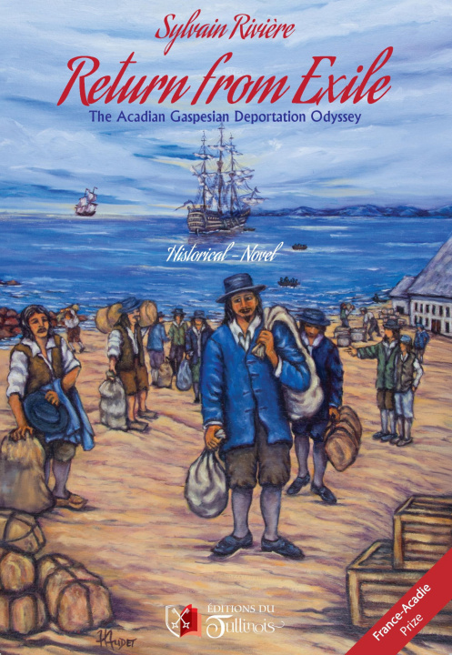 Buch Return From Exile - The Acadian gaspesian Deportation Odissey Sylvain RIVIERE