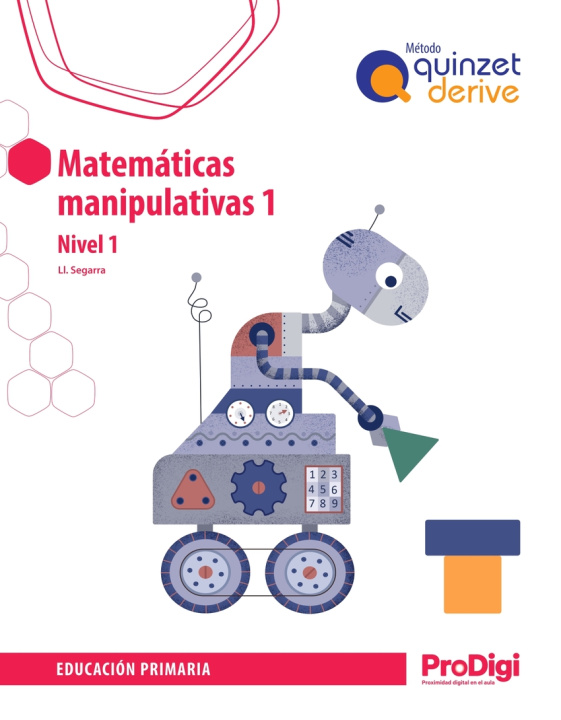 Kniha Matemáticas manipulativas 1º EP ? Quinzet Derive - Prodigi S.A. Editorial Teide
