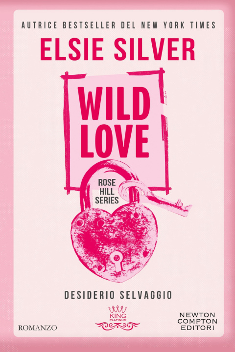 Könyv Wild love. Desiderio selvaggio Elsie Silver