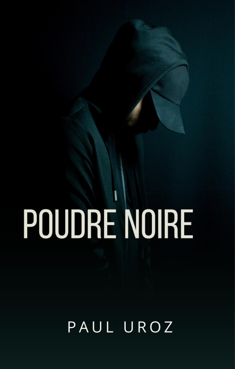 Knjiga Poudre noire Paul Uroz