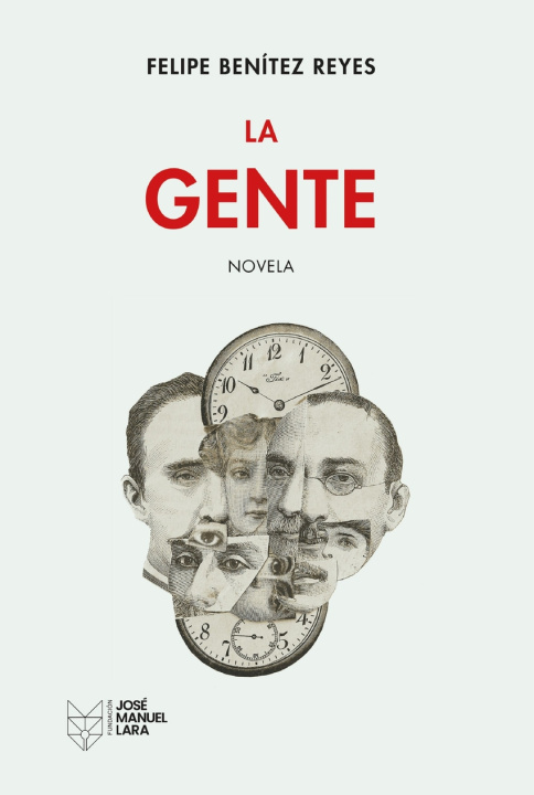 Kniha GENTE, LA FELIPE BENITEZ REYES