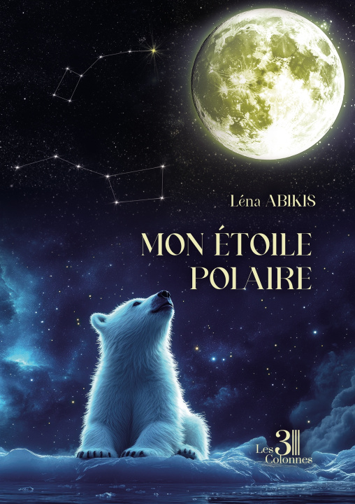 Kniha Mon étoile polaire Léna ABIKIS
