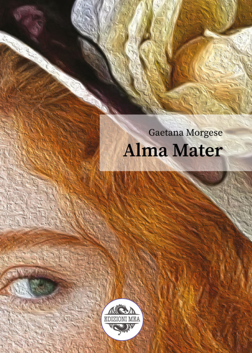 Buch Alma mater Gaetana Morgese
