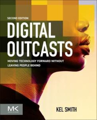 Βιβλίο Digital Outcasts Kel Smith