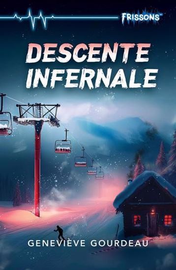 Knjiga DESCENTE INFERNALE GOURDEAU GENEVIEVE
