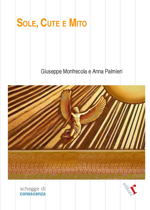 Kniha Sole, cute e mito Giuseppe Monfrecola