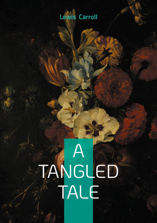 Kniha A TANGLED TALE CARROLL LEWIS