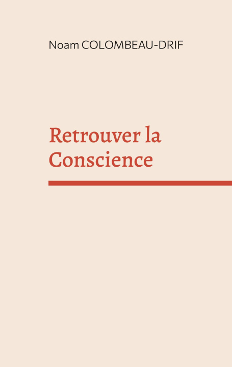 Kniha RETROUVER CONSCIENCE COLOMBEAU-DRIF NOAM