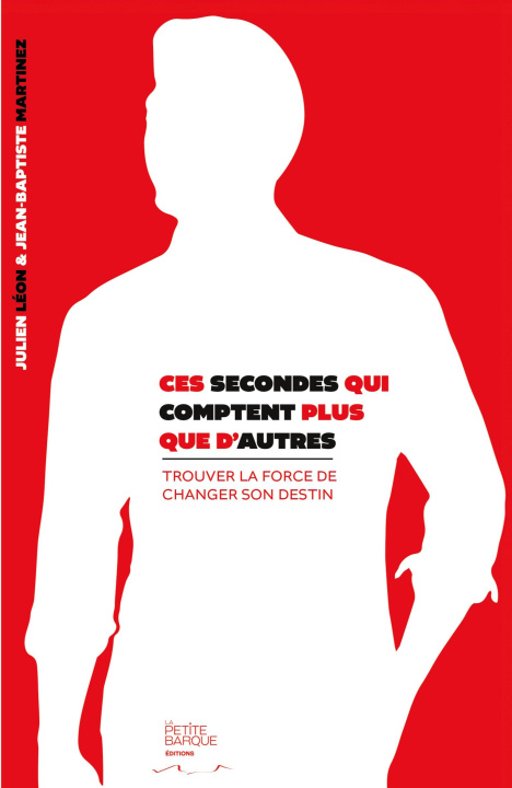 Book CES SECONDES QUI COMPTENT PLUS QUE D AUT MARTINEZ JEAN-BAPTISTE/LEON JULIEN