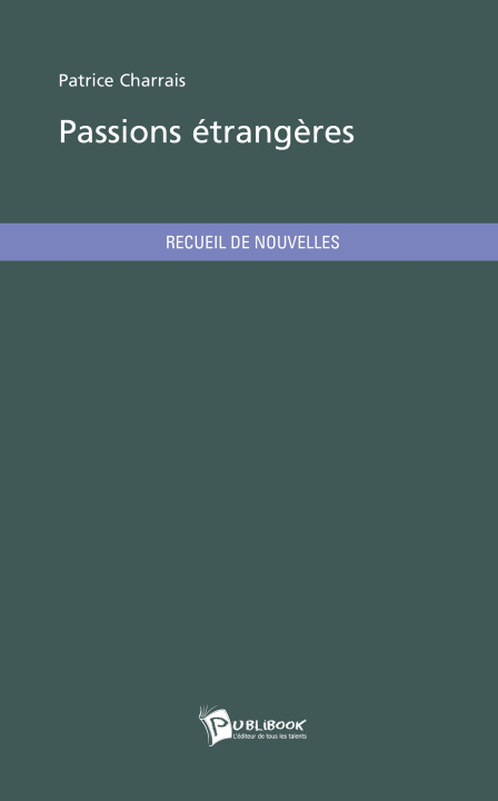 Knjiga Passions étrangères Patrice Charrais