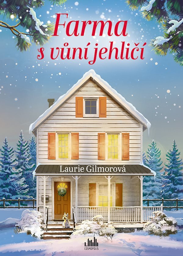 Βιβλίο Farma s vůní jehličí Laurie Gilmore